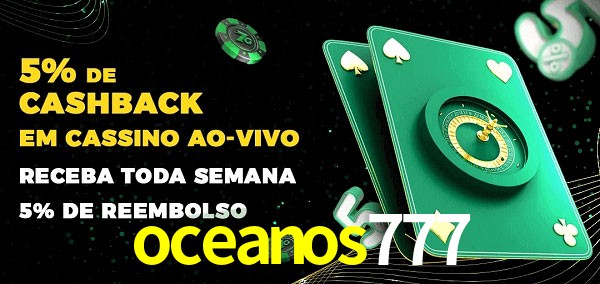 Promoções do cassino ao Vivo oceanos777